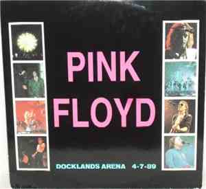 Pink Floyd - Docklands Arena 4-7-89