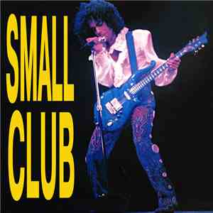 Prince - Small Club - 2nd Show That Night