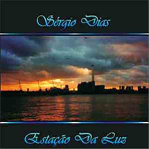 Sergio Dias - Estação Da Luz