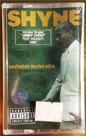 Shyne - Godfather Buried Alive