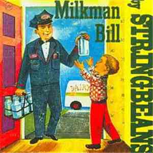 Stringbeans - Milkman Bill