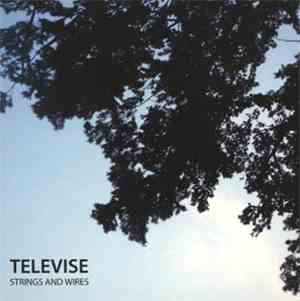 Televise - Strings And Wires