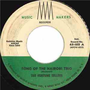 The Fortune Tellers - Song Of The Nairobi Trio / Camel Train