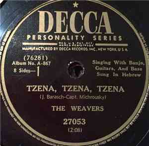 The Weavers - Tzena Tzena Tzena / Around The World