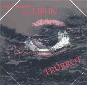 Trúbrot - Undir Áhrifum & Lifun