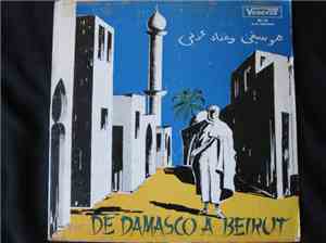 Unknown Artist - De Damasco  A Beirut