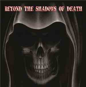 Various - Beyond The Shadows Of Death