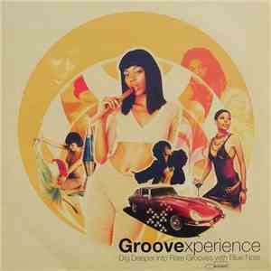 Various - Groove Experience - Dig Deeper Into Rare Grooves With Blue Note