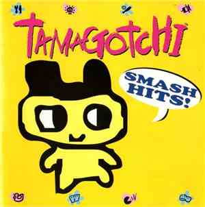 Various - Tamagotchi Smash Hits!