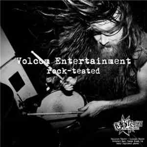 Various - Volcom Entertainement Rock-Tested