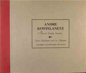 Andre Kostelanetz And His Orchestra - Musical Comedy Favorites