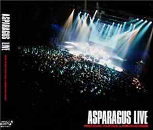 Asparagus - Live