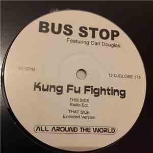 Bus Stop - Kung Fu Fighting