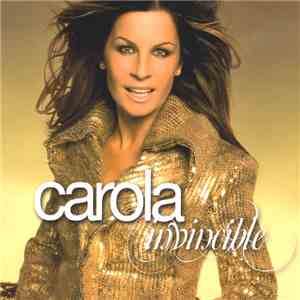 Carola  - Invincible