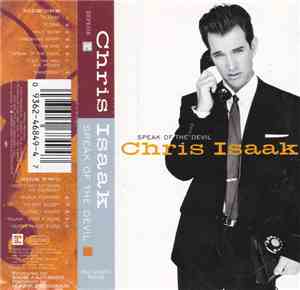 Chris Isaak - Speak Of The Devil