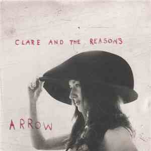 Clare And The Reasons - Arrow