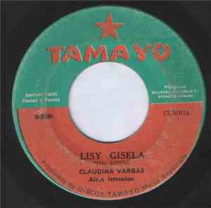 Claudina Vargas / Conjunto Aires Istmenos De Fito Espino - Lisy Gisela / La ...