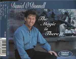 Daniel O'Donnell - The Magic Is There