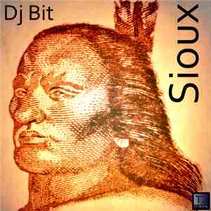 DJ Bit - Sioux