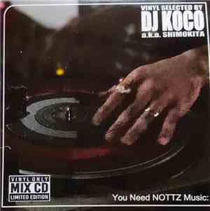 DJ Koco - You Need NOTTZ Music