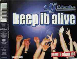 DJ Thoka - Keep It Alive / Don't Stop Me