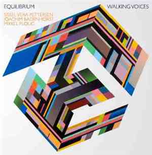 Equilibrium  - Walking Voices