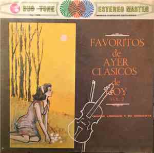 George Liberace And His Orchestra - Éxitos De Ayer / Favoritos De Hoy. Volu ...