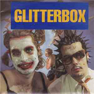 Glitterbox - I Wanna Be Your Friend