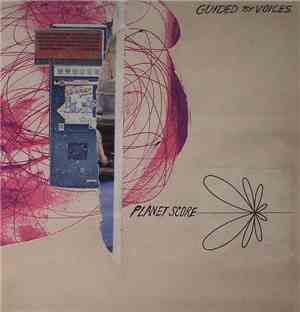 Guided By Voices - Planet Score