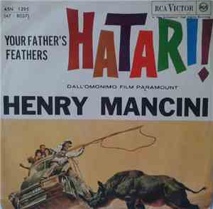 Henry Mancini - Hatari! / Your Father's Feathers