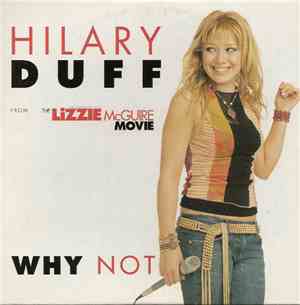 Hilary Duff - Why Not