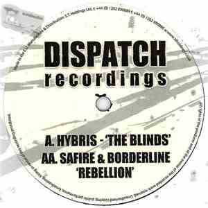 Hybris  / Safire  & Borderline  - The Blinds / Rebellion