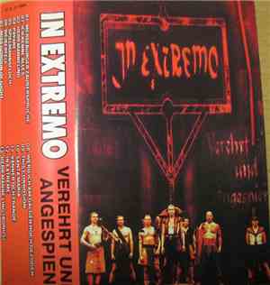 In Extremo - Verehrt Und Angespien