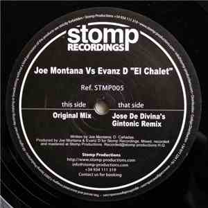 Joe Montana & Evanz D - El Chalet