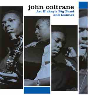 John Coltrane - Art Blakey's Big Band And Quintet