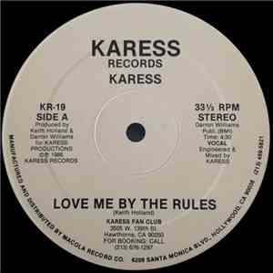 Karess  - Love Me By The Rules