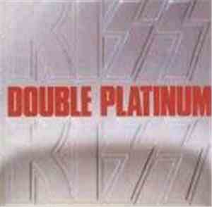 Kiss - Double Platinum