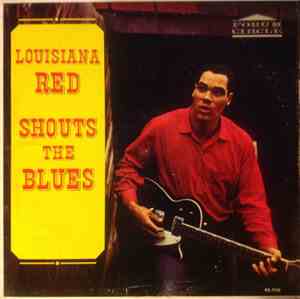 Louisiana Red - Louisiana Red Shouts the Blues