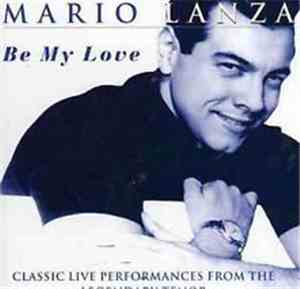 Mario Lanza - Be My Love