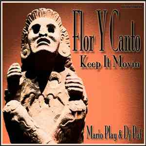 Mario Play - Flor Y Canto - Keep It Movin