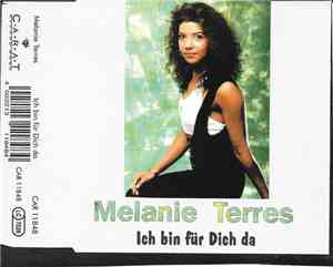 Melanie Terres - Ich Bin Für Dich Da