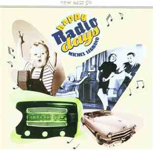 Michel Legrand - Happy Radio Days