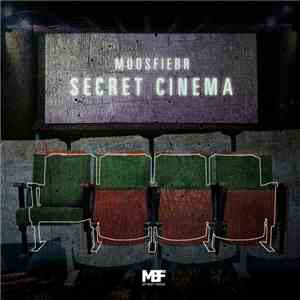 Moosfiebr - Secret Cinema