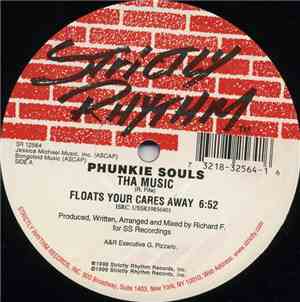 Phunkie Souls - Tha Music (Floats Your Cares Away)