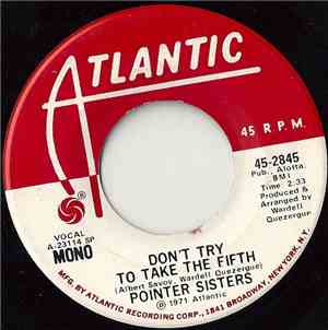 Pointer Sisters - Don't Try To Take The Fifth