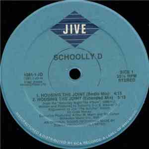 Schoolly D - Housing The Joint
