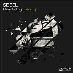 Seibel - Overclocking / Level Up
