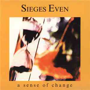 Sieges Even - A Sense Of Change