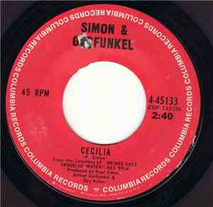 Simon & Garfunkel - Cecilia
