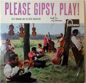 Tata Mirando And His Gipsy Orchestra - Please Gipsy, Play!